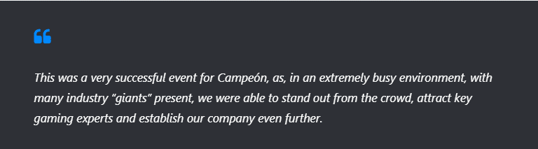 Campeón Gaming Partners Co-founder and CMO Marinos Shiapanis said,