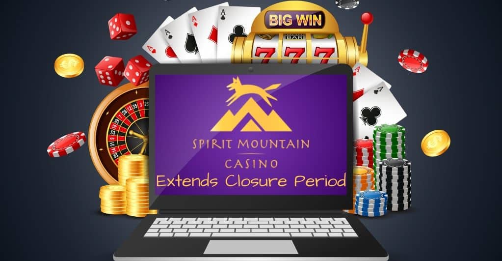 is spirit mountain casino open