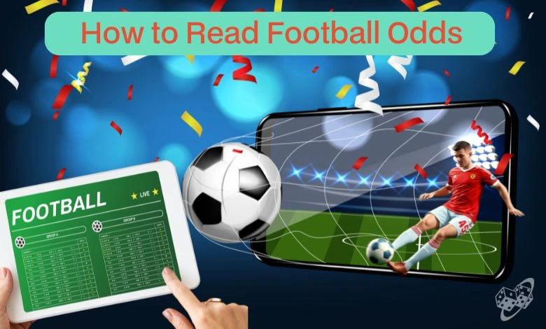 How to Read Football Odds