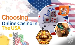 guide to Choosing an Online Casino in the USA