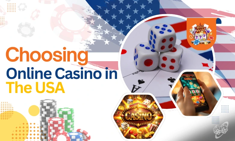 guide to Choosing an Online Casino in the USA