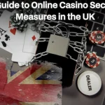 Online Casino Security Measures in the UK