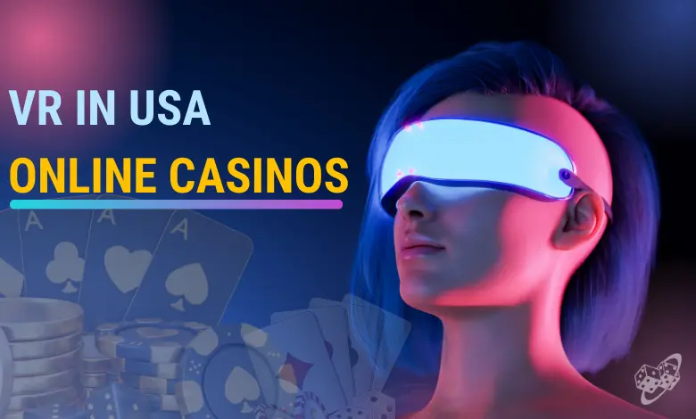 vr in usa online casnios