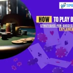 How to Play Baccarat