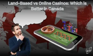 Land-Based vs Online Casinos