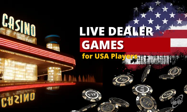 live dealers games for usa players