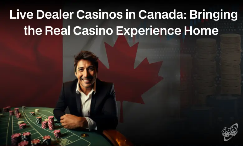 live-dealer-casino-in-canada