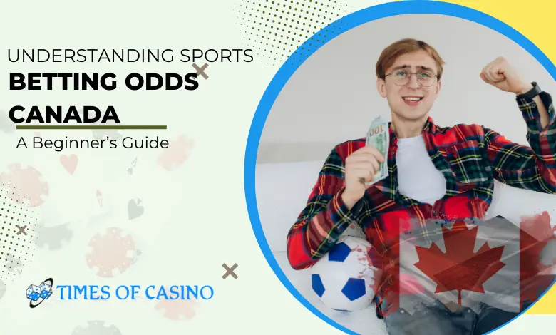 Sports Betting Odds in Canada