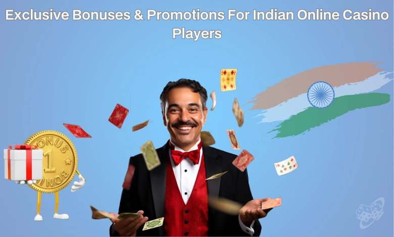 Best Online Casino Bonuses India