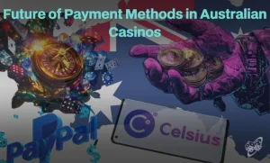 Payment methods in Australian Casinos