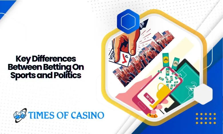 Betting on Sports and Politics