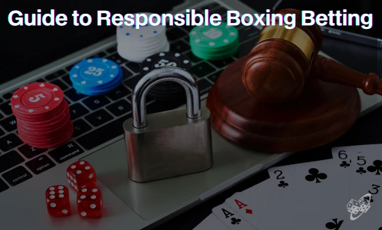 Responsible Boxing Betting